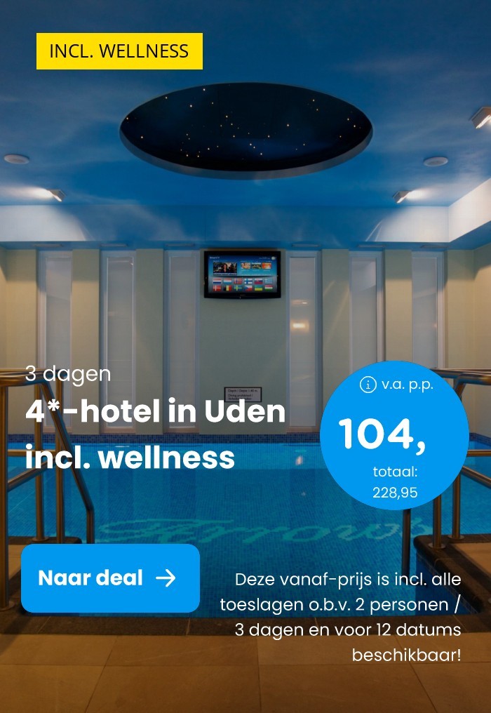 4*-hotel in Uden incl. wellness